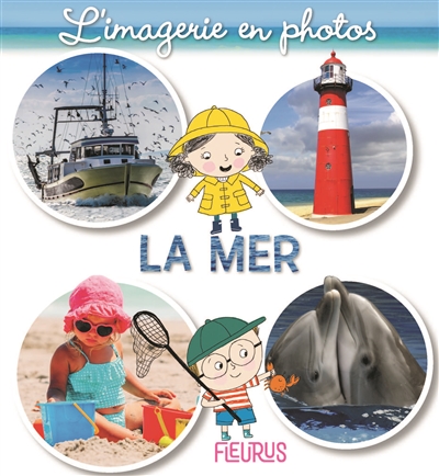 L'imagerie en photos - La mer | Beaumont, Jacques