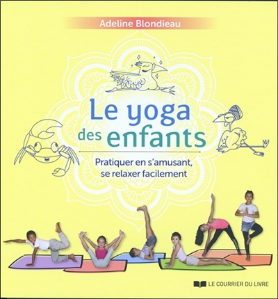 yoga des enfants (Le) | Blondieau, Adeline