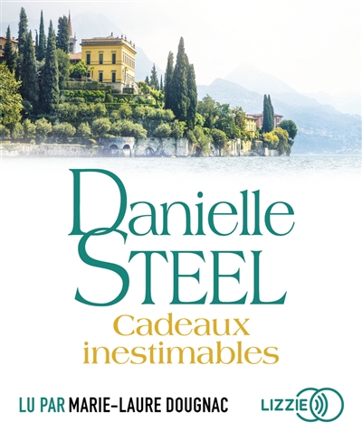 AUDIO - Cadeaux inestimables | Steel, Danielle