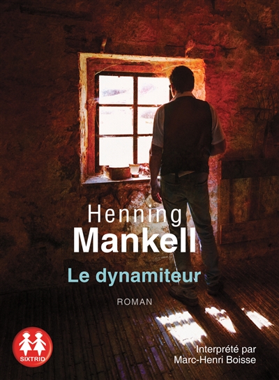 AUDIO - dynamiteur (Le) | Mankell, Henning