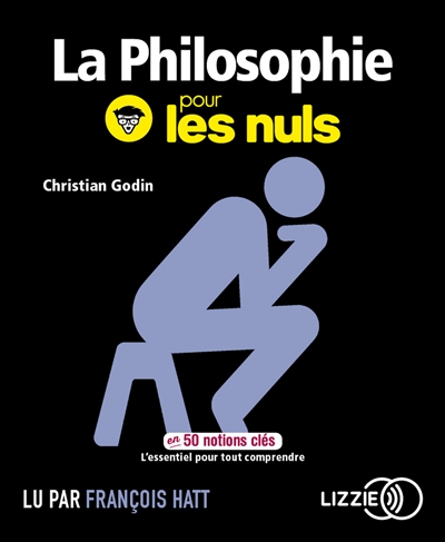 AUDIO - Philosophie pour les nuls en 50 notions clés (La) | Godin, Christian