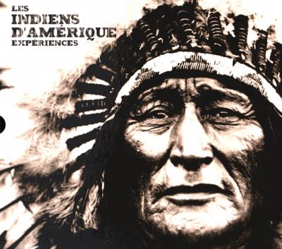 Les indiens d'Amérique : expériences | Wertz, Jay