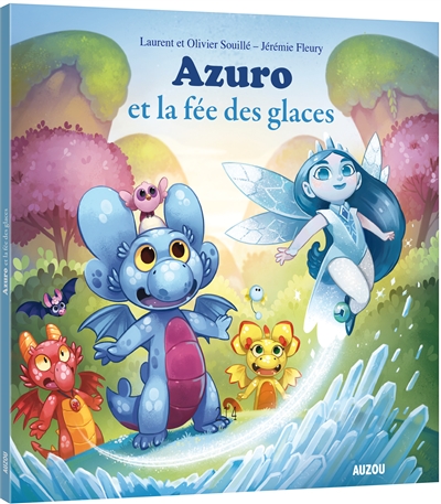 Azuro - et la fée des glaces | Souillé, Laurent