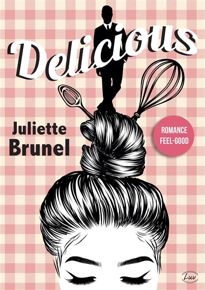 Delicious | Brunel, Juliette