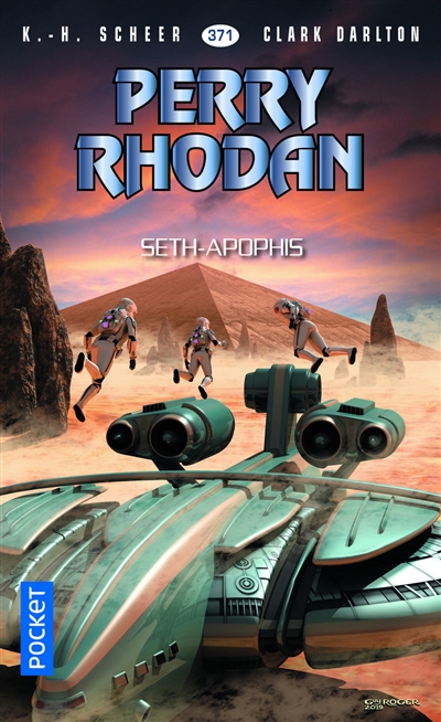 Les aventures de Perry Rhodan : L'Armada infinie T.18 - Seth-Apophis | Scheer, Karl-Herbert