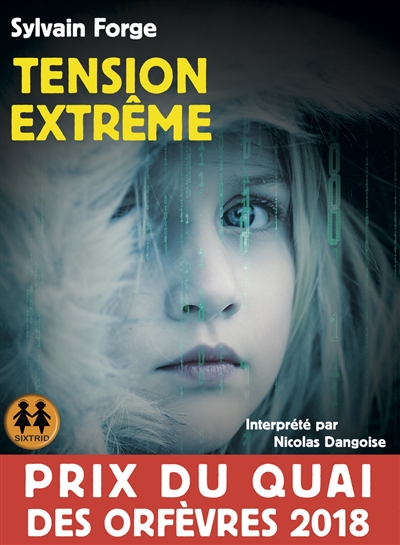 AUDIO - Tension extrême T.01 | Forge, Sylvain