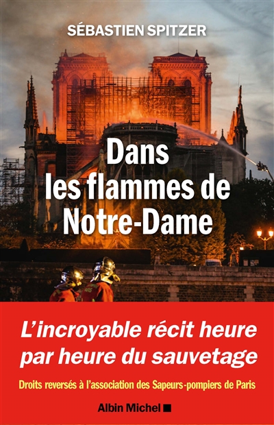 Dans les flammes de Notre-Dame | Spitzer, Sébastien