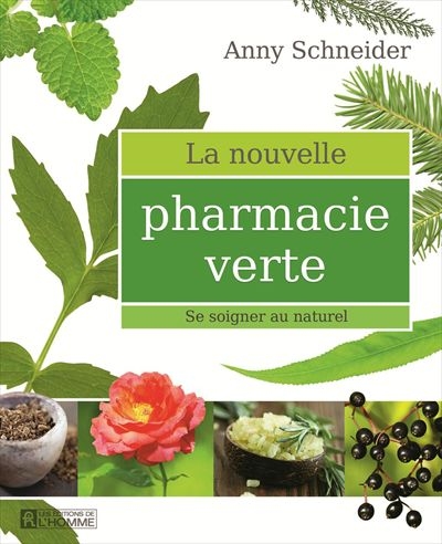 pharmacie verte (La) | Schneider, Anny