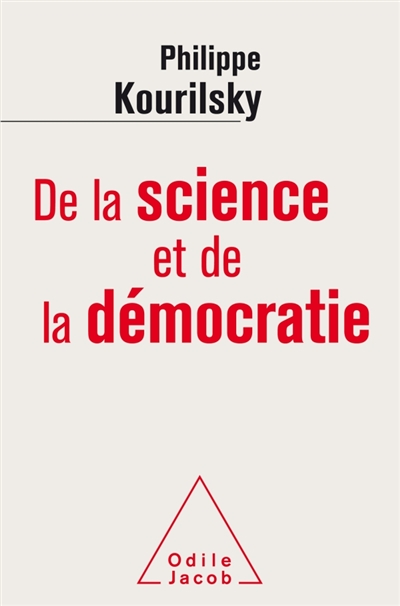 De la science et de la démocratie | Kourilsky, Philippe