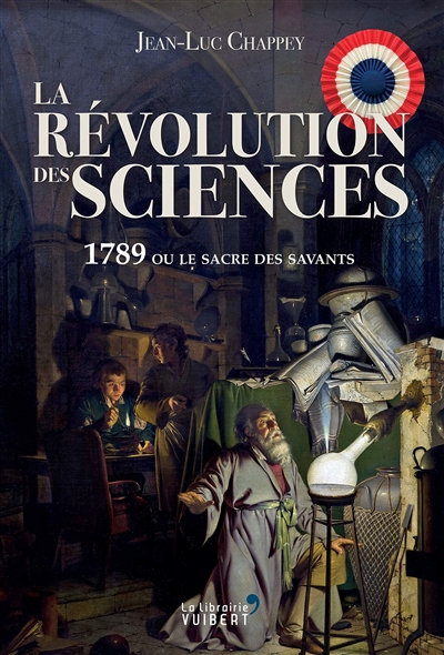 révolution des sciences (La) | Chappey, Jean-Luc