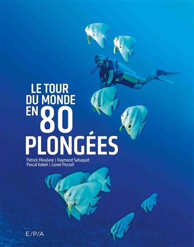 tour du monde en 80 plongées (Le) | 