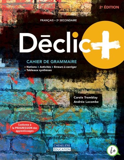 Déclic+, 2e édition - 2e secondaire  | Tremblay, Carole