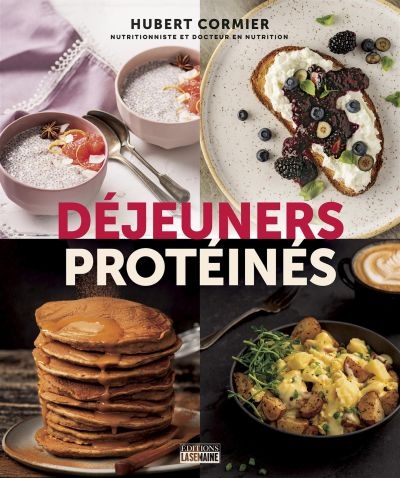 Déjeuners protéinés  | Cormier, Hubert
