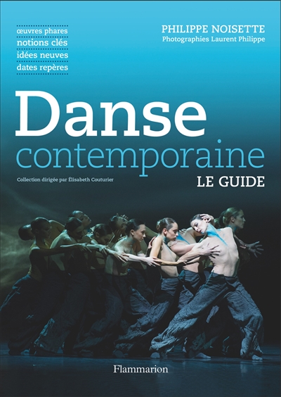 Danse contemporaine - le guide | Noisette, Philippe