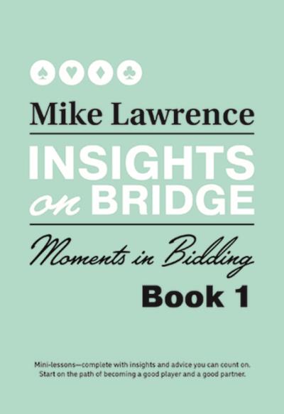 Insights on Bridge Book 1 - Moments in Bidding | Livre anglophone