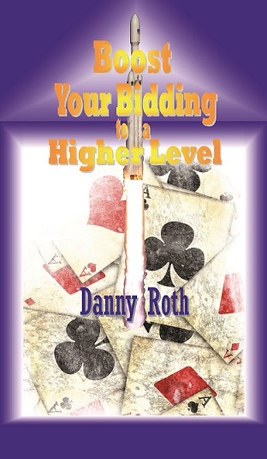 Boost Your Bidding to a Higher Level | Livre anglophone