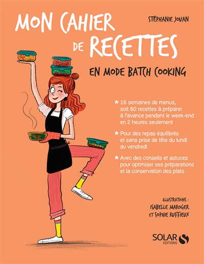 Mon cahier - De recettes en mode batch cooking | Jouan, Stéphanie