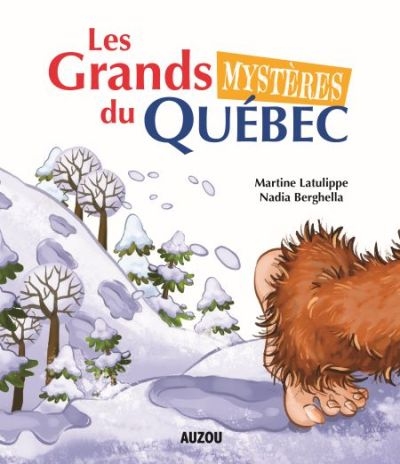 Grands mystères du Québec (Les) | Latulippe, Martine