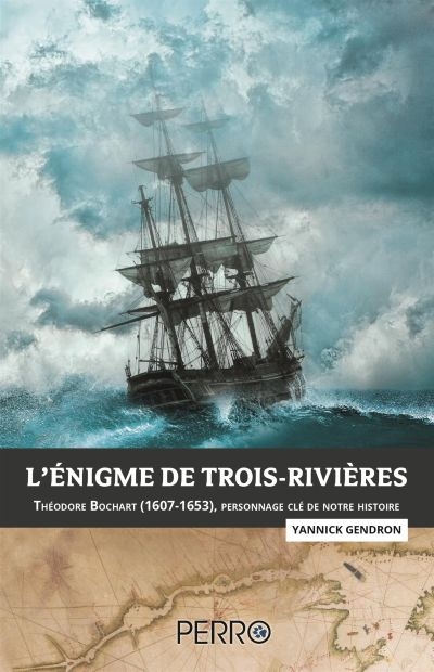 L'énigme de Trois-Rivières  | Gendron, Yannick
