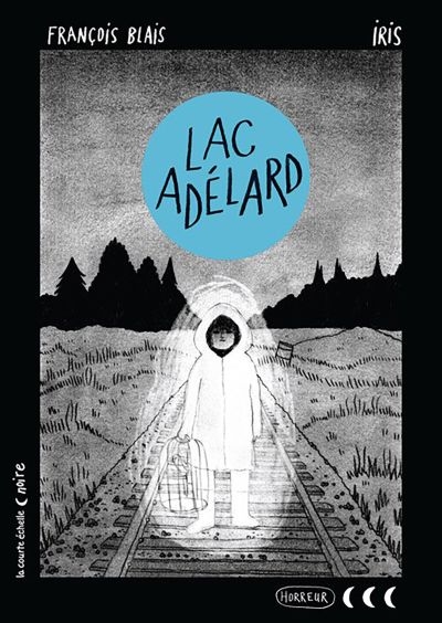 Collection noire - Lac Adélard  | Blais, François