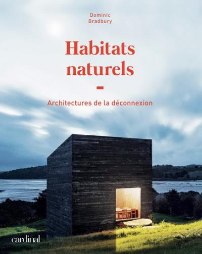 Habitats naturels  | Bradbury, Dominic