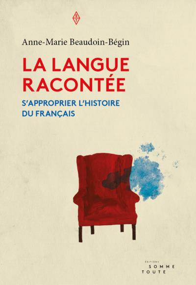 Langue racontée (La) | Beaudoin-Bégin, Anne-Marie