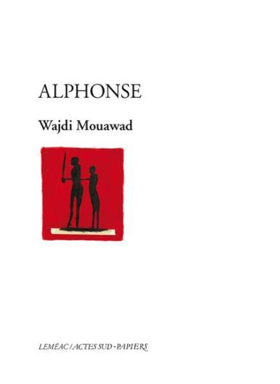 Alphonse | Mouawad, Wajdi