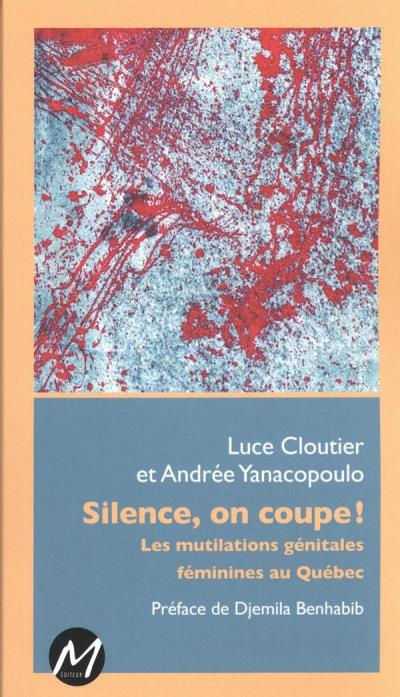 Silence, on coupe!  | Cloutier, Luce