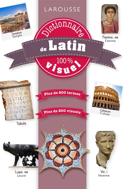 Dictionnaire de latin 100% visuel | 