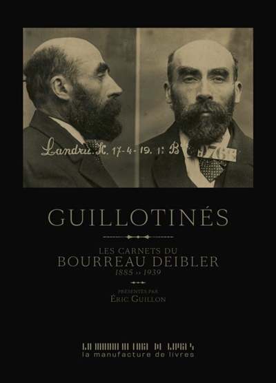 Guillotinés | Guillon, Éric
