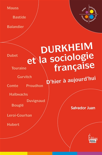 Durkheim et la sociologie française | Juan, Salvador
