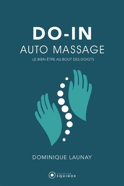 Do-in Auto massage  | Launay, Dominique