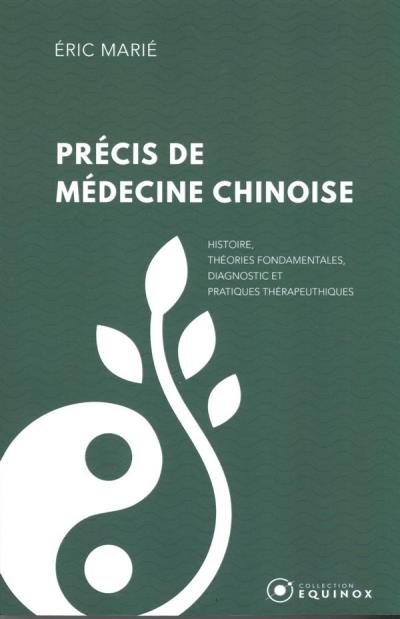 Précis de médecine chinoise  | Marié, Eric