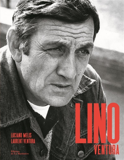 Lino Ventura | Melis, Luciano
