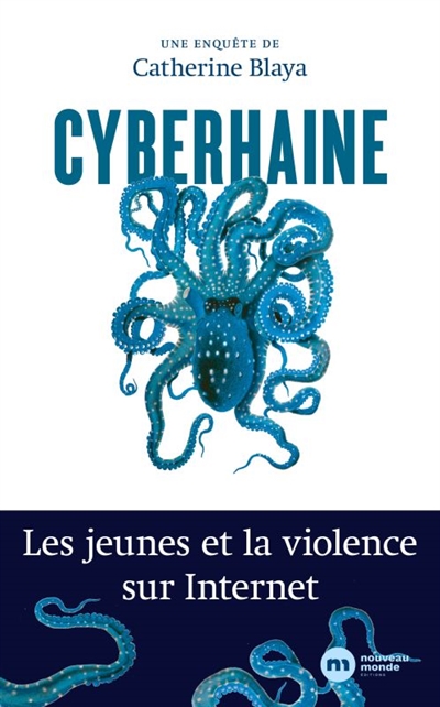 Cyberhaine | Blaya, Catherine