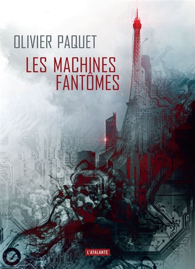 machines fantômes (Les) | Paquet, Olivier