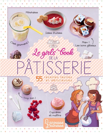 Le girls' book de la pâtisserie  | 