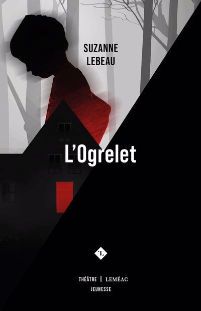 Ogrelet (L') | Lebeau, Suzanne