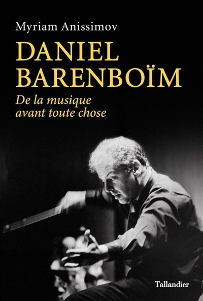 Daniel Barenboïm | Anissimov, Myriam