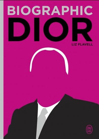 Biographic Dior | Flavell, Liz