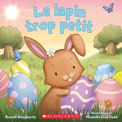 Lapin trop petit (Le) | Dougherty, Brandi