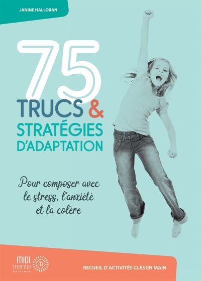 75 trucs & stratégies d'adaptation  | Halloran, Janine