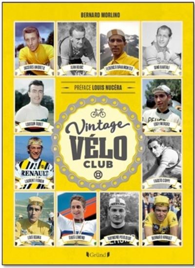 Vintage vélo club | Morlino, Bernard
