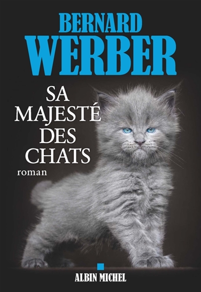 Sa majesté des chats | Werber, Bernard