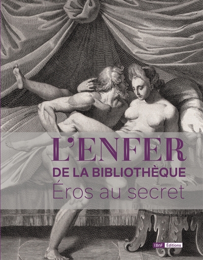 L'Enfer de la Bibliothèque: Eros au secret | 
