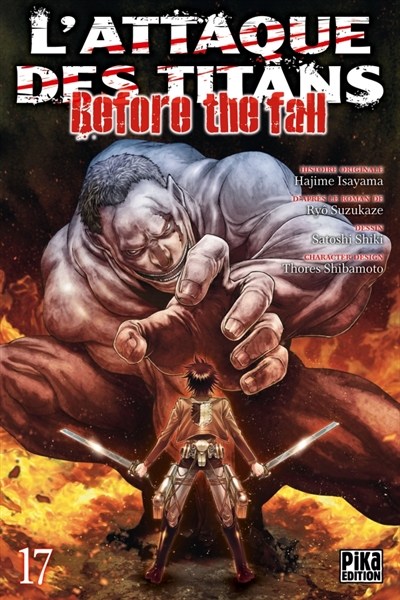 L'attaque des titans : before the fall T.17 | Isayama, Hajime