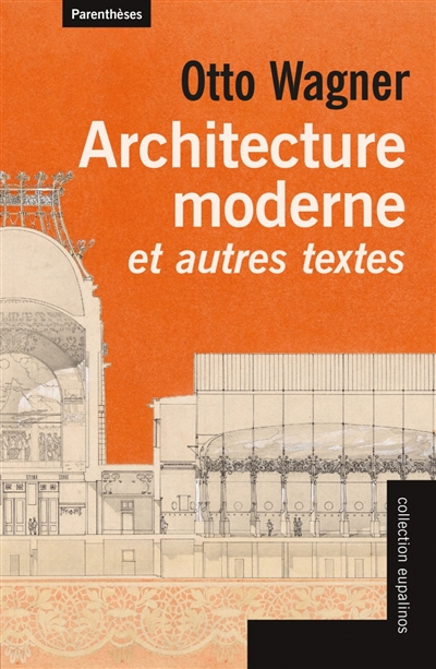 Architecture moderne et autres textes | Wagner, Otto