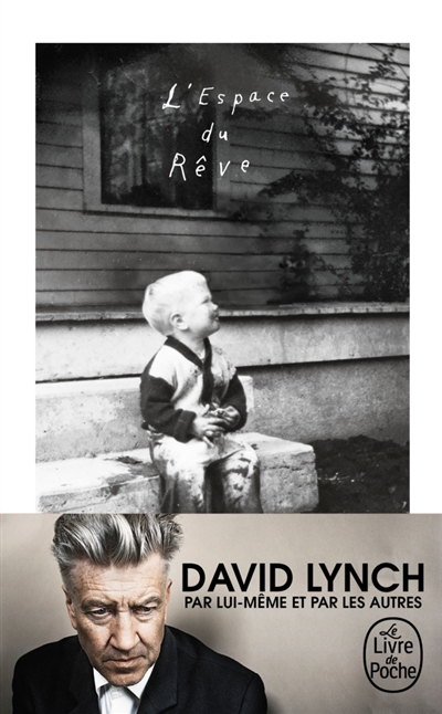 L'espace du rêve | Lynch, David