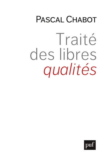 Traité des libres qualités | Chabot, Pascal