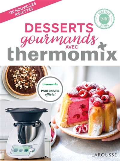 Desserts gourmands avec Thermomix | Abraham, Bérengère